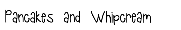 Pancakes and Whipcream font preview